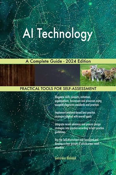AI Technology A Complete Guide - 2024 Edition