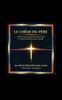 LE CŒUR DU PÈRE
