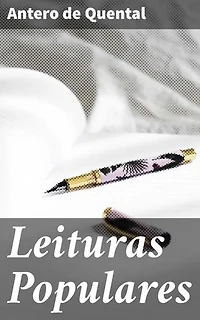 Leituras Populares: Reflexões literárias sobre a sociedade e a natureza humana no Realismo português