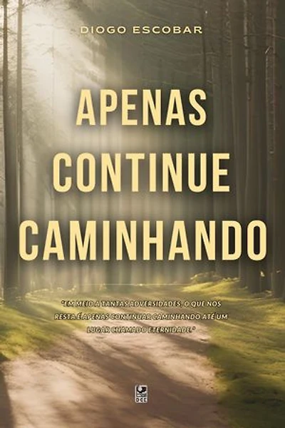 Apenas Continue Caminhando