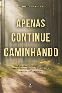 Apenas Continue Caminhando