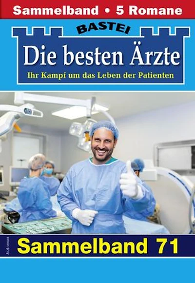 Die besten Ärzte - Sammelband 71: 5 Arztromane in einem Band