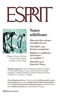 Esprit mars-avril 2014 - Notre nihilisme