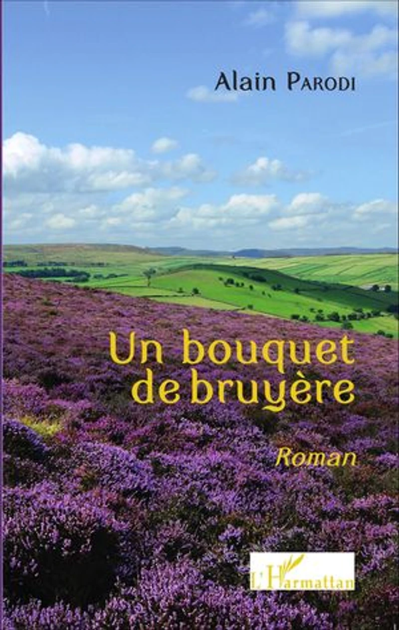 Un bouquet de bruyère: Roman