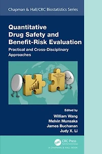 Quantitative Drug Safety and Benefit Risk Evaluation: Practical Cross-Disciplinary Approaches