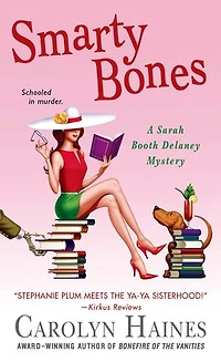 Smarty Bones: A Sarah Booth Delaney Mystery