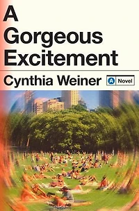 A Gorgeous Excitement: Novel