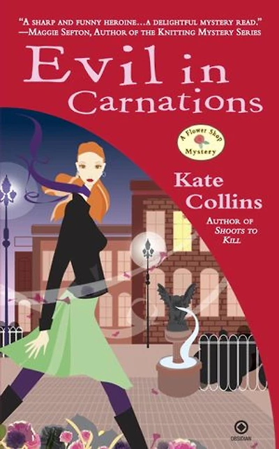Evil Carnations: A Flower Shop Mystery