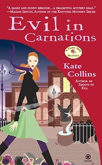 Evil Carnations: A Flower Shop Mystery