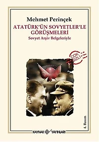 Atatürkün Sovyetlerle Görüşmeleri