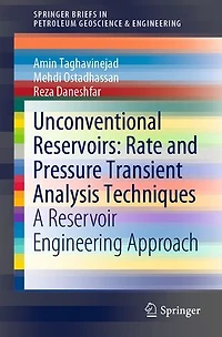 Unconventional Reservoirs: Rate And Pressure Transient Analysis Techniques: A Reservoir Engineering Approach
