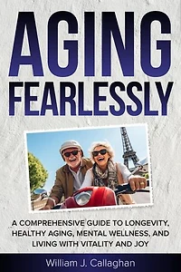 Aging Fearlessly