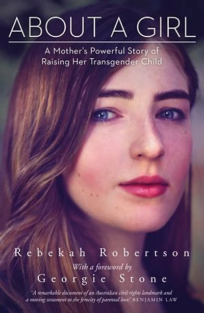 About A Girl: Mother’s Powerful Story of Raising her Transgender Child