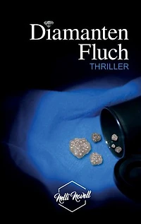 Diamantenfluch: Thriller