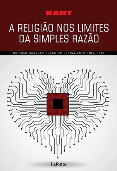 A Religião no Limite das Simples Razão