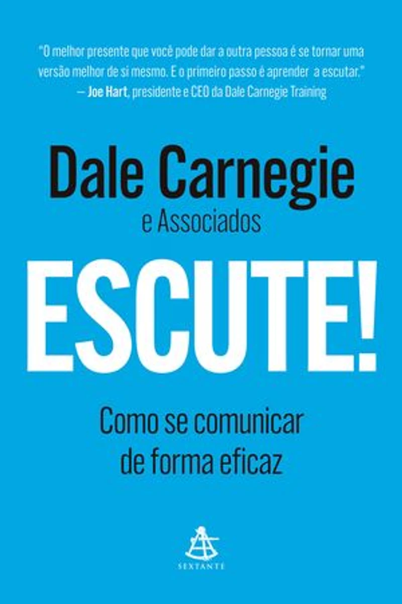 Escute!: Como se comunicar de forma eficaz