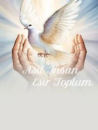 Asil İnsan Esir Toplum: İnsanın potansiyeli ile sistemin onu getirdiği nokta arasındaki tezatlık.