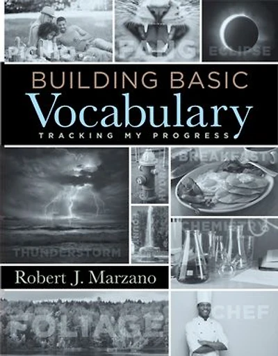 Building Basic Vocabulary: Tracking My Progress: (a Companion Resource to Help Students Learn New Vocabulary Words and Build Their Literacy Skills)