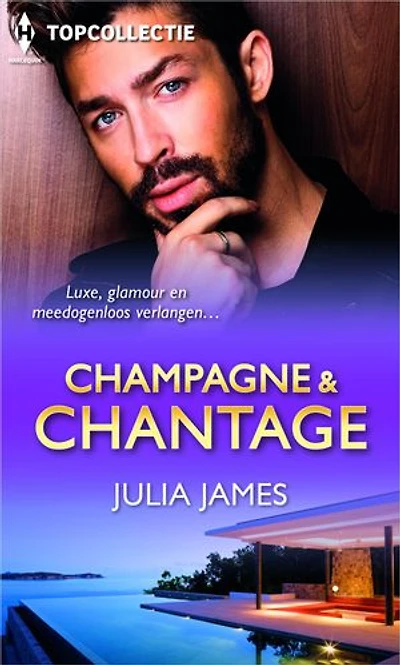 Champagne & chantage (3-in-1): Gevangen in een droom ; Verlangen naar de prins ; Verleid door de miljonair