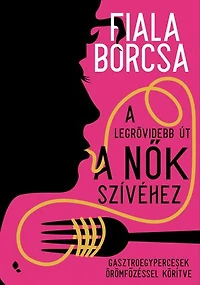 A legrövidebb út a nők szívéhez
