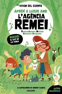 Aprèn a llegir amb l'Agència REMEI (Resolem Enigmes i Misteris Estranys i Intrigants) 2 - Missió: el gat de la veïna: Lletra majúscula