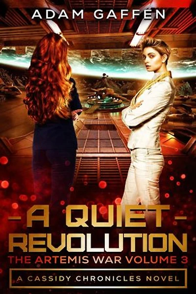 A Quiet Revolution: The Artemis War, #3