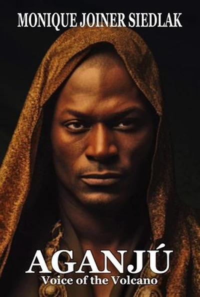 Aganjú: Voice of the Volcano: Spirits of the Orishas, #8