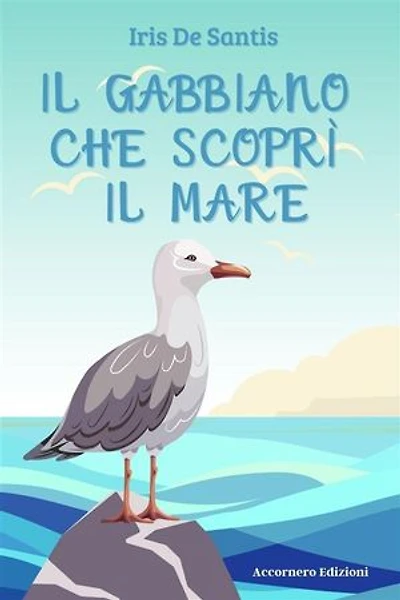 Il gabbiano che scoprì il mare