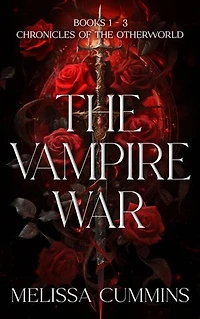The Vampire War Box Set: Books 1-3: Three Dark Vampire Witch Paranormal Romances
