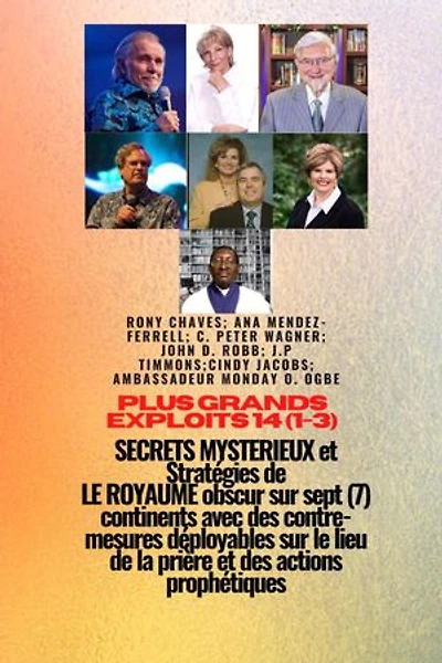 Grands Exploits - 14 (1-3) MYSTÉRIEUX SECRETS et Stratégies DE LE ROYAUME obscur sur 7 continents