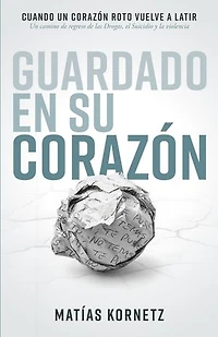 Guardado en su corazón: Cuando un corazón roto vuelve a latir