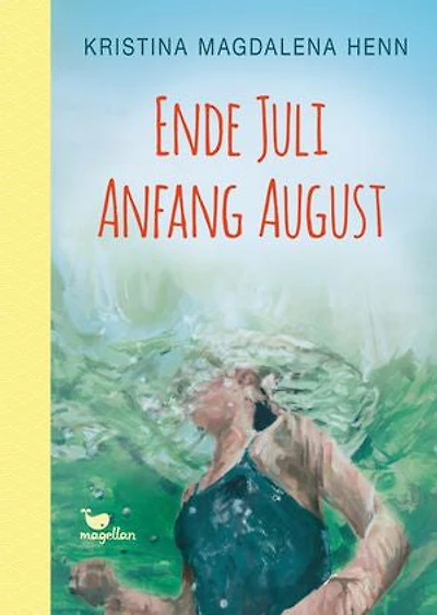 Ende Juli, Anfang August: Ein Jugendroman mit Tiefgang ab 14 Jahren