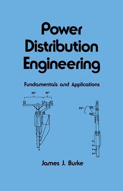 Power Distribution Engineering: Fundamentals and Applications