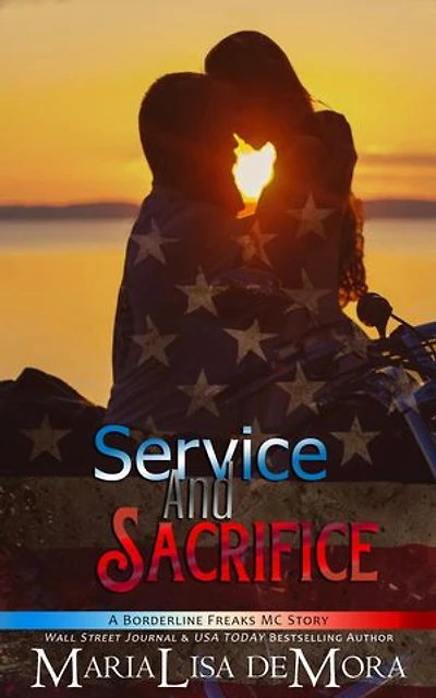 Service and Sacrifice: Borderline Freaks MC, #1