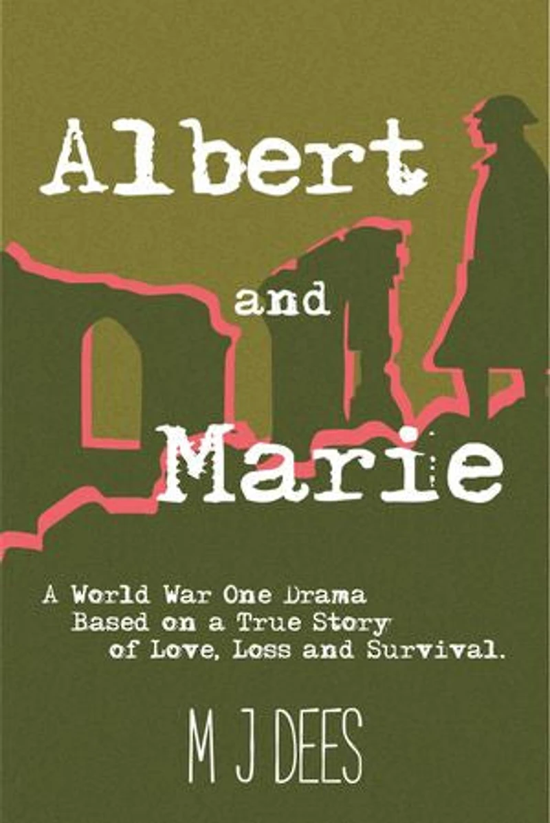Albert & Marie a World War One Drama Based on True Story of Love, Loss and Survival