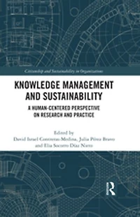 Knowledge Management and Sustainability: A Human-Centered Perspective on Research Practice