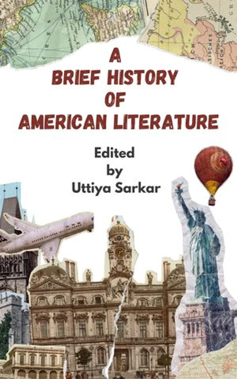 A BRIEF HISTORY OF AMERICAN LITERATURE