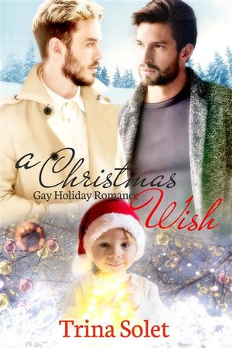 A Christmas Wish: Gay Holiday Romance
