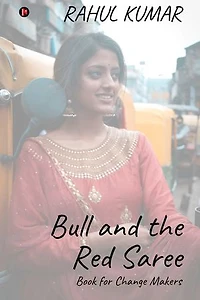 Bull and the Red Saree: Book for Change Makers