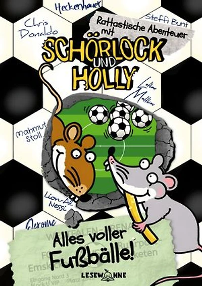Alles voller Fußbälle!: Rattastische Abenteuer mit Schörlock und Holly | Band 2 | Leseleichter Fußballspaß