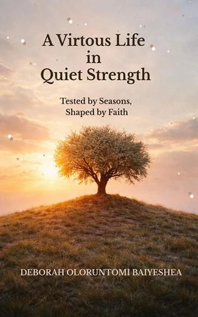A Virtuous Life in Quiet Strength