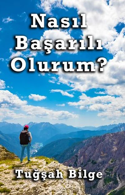 Nasıl Başarılı Olurum?