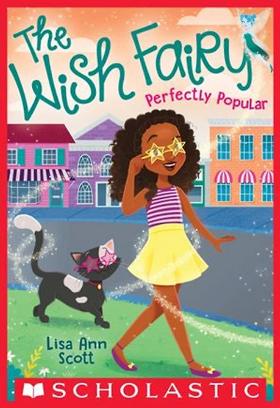 Perfectly Popular (the Wish Fairy #3)