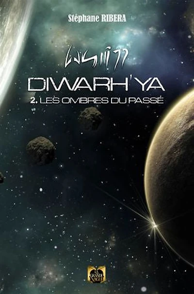 Diwarh'ya - Tome 2: Les Ombres du passé