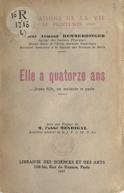 Elle a quatorze ans: Jeune fille, un médecin te parle
