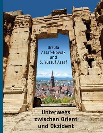 Unterwegs zwischen Orient und Okzident