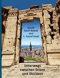 Unterwegs zwischen Orient und Okzident