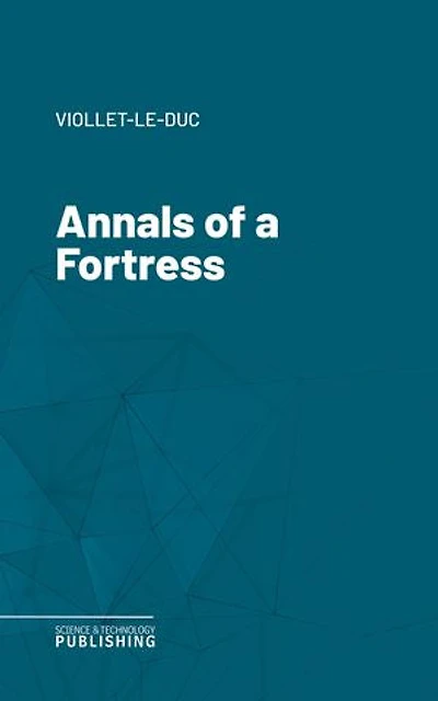 Annals of a Fortress