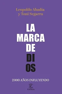 La marca de Dios: 2000 años influyendo