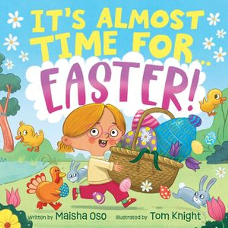 It's Almost Time for . Easter!